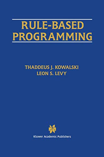 9781461286240: Rule-Based Programming: 369