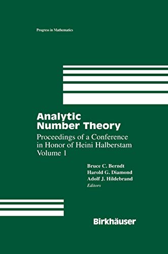 9781461286455: Analytic Number Theory: Proceedings of a Conference In Honor of Heini Halberstam Volume 1: 138