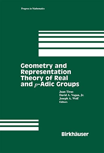 Stock image for Geometry and Representation Theory of Real and p-adic groups for sale by Chiron Media