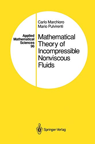 Mathematical Theory of Incompressible Nonviscous Fluids (Paperback) - Carlo Marchioro, Mario Pulvirenti