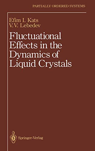 Imagen de archivo de Fluctuational Effects in the Dynamics of Liquid Crystals (Partially Ordered Systems) a la venta por Lucky's Textbooks