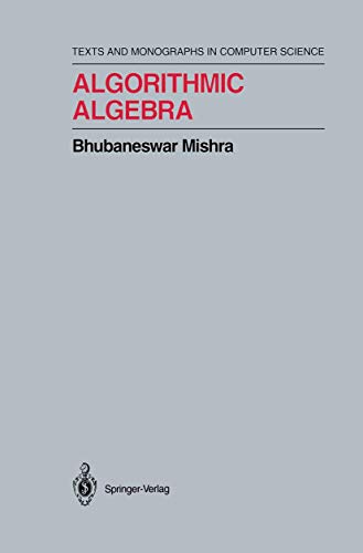 Stock image for Algorithmic Algebra (Monographs in Computer Science) for sale by Lucky's Textbooks