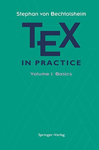 9781461287445: TEX in Practice: Volume 1: Basics