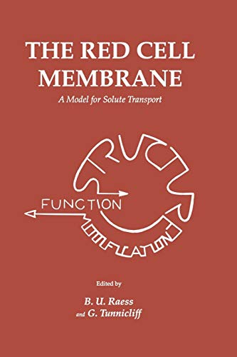9781461288480: The Red Cell Membrane: A Model for Solute Transport