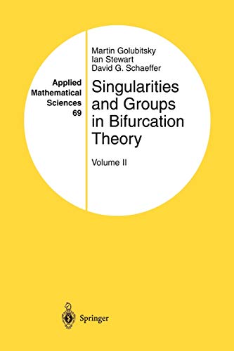 Beispielbild fr Singularities and Groups in Bifurcation Theory: Volume II (Applied Mathematical Sciences) zum Verkauf von GF Books, Inc.