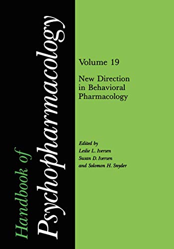 Imagen de archivo de Handbook of Psychopharmacology: Volume 19 New Directions in Behavioral Pharmacology a la venta por Revaluation Books