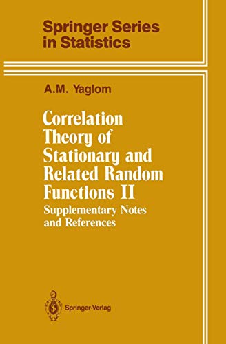 Imagen de archivo de CORRELATION THEORY OF STATIONARY AND RELATED RANDOM FUNCTIONS: SUPPLEMENTARY NOTES AND REFERENCES a la venta por Basi6 International