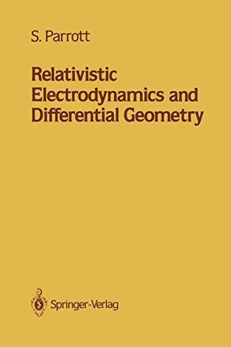 9781461291138: Relativistic Electrodynamics and Differential Geometry [Lingua inglese]