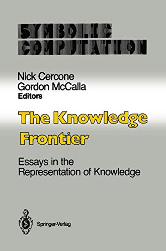 Stock image for The Knowledge Frontier: Essays in the Representation of Knowledge (Symbolic Computation) for sale by Lucky's Textbooks