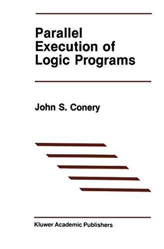 9781461291879: Parallel Execution of Logic Programs: 25