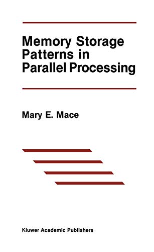 9781461291947: Memory Storage Patterns in Parallel Processing: 30 (The Springer International Series in Engineering and Computer Science)