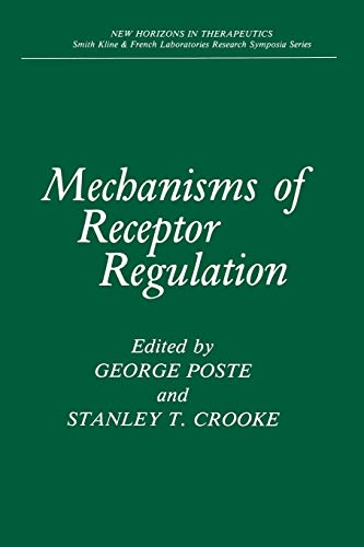 9781461292593: Mechanisms of Receptor Regulation