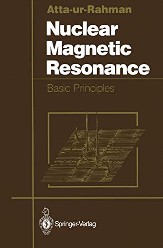 9781461293507: Nuclear Magnetic Resonance: Basic Principles
