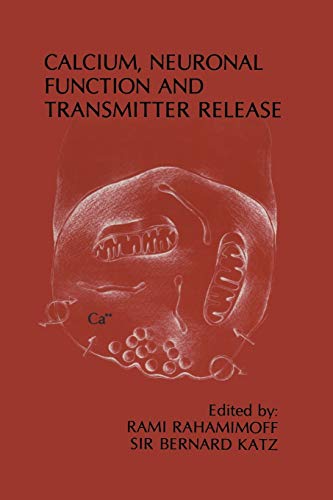 9781461294207: "Calcium, Neuronal Function and Transmitter Release"
