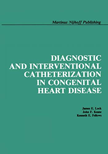 Stock image for Diagnostic and Interventional Catheterization in Congenital Heart Disease for sale by Lucky's Textbooks