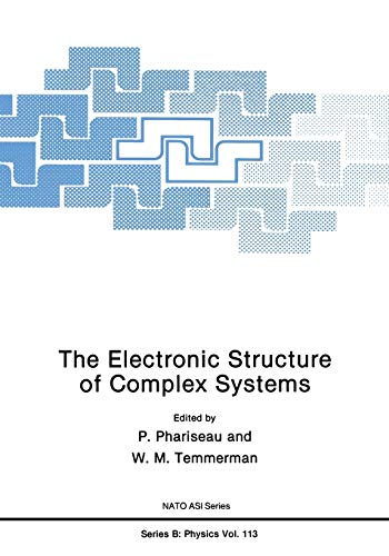 9781461294665: The Electronic Structure of Complex Systems: 113 (NATO Science Series B:)