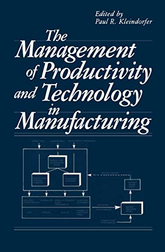 9781461295167: The Management of Productivity and Technology in Manufacturing