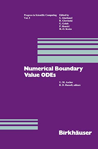 Stock image for Numerical Boundary Value ODEs : Proceedings of an International Workshop, Vancouver, Canada, July 10-13, 1984 for sale by Chiron Media