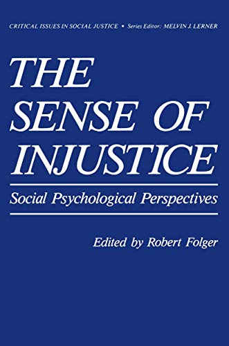 9781461296690: The Sense of Injustice: Social Psychological Perspectives