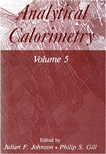 Beispielbild fr Analytical Calorimetry: Volume 5 zum Verkauf von Lucky's Textbooks