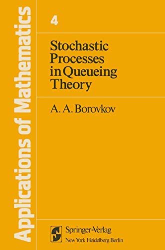 9781461298687: Stochastic Processes in Queueing Theory