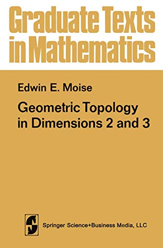 Imagen de archivo de Geometric Topology in Dimensions 2 and 3 (Graduate Texts in Mathematics, 47) a la venta por Zubal-Books, Since 1961