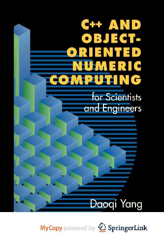 9781461301905: C++ and Object-Oriented Numeric Computing for Scientists and Engineers