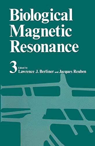 9781461332039: Biological Magnetic Resonance Volume 3 (Biological Magnetic Resonance, 3)