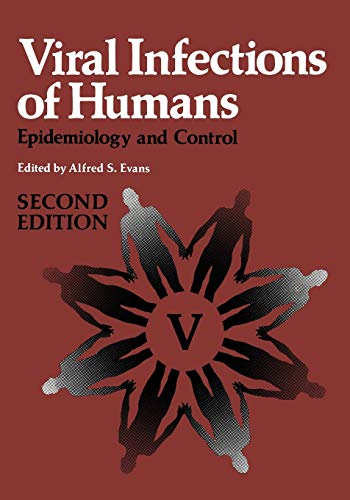 9781461332398: Viral Infections of Humans: Epidemiology and Control