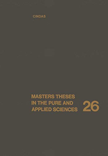 Imagen de archivo de Masters Theses in the Pure and Applied Sciences: Accepted by Colleges and Universities of the United States and Canada Volume 26 a la venta por THE SAINT BOOKSTORE