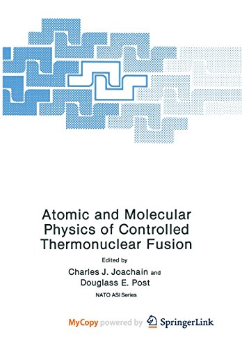 9781461337645: Atomic and Molecular Physics of Controlled Thermonuclear Fusion