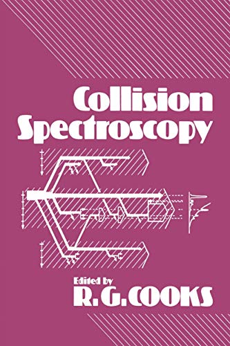 9781461339571: Collision Spectroscopy