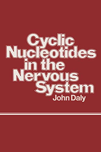 Cyclic Nucleotides in the Nervous System (9781461341291) by Daly, John
