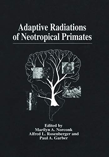9781461346869: Adaptive Radiations of Neotropical Primates