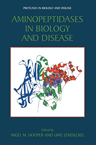 9781461346982: Aminopeptidases in Biology and Disease: 2 (Proteases in Biology and Disease, 2)