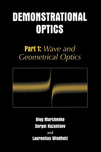 Stock image for Demonstrational Optics: Part 1: Wave and Geometrical Optics for sale by Revaluation Books