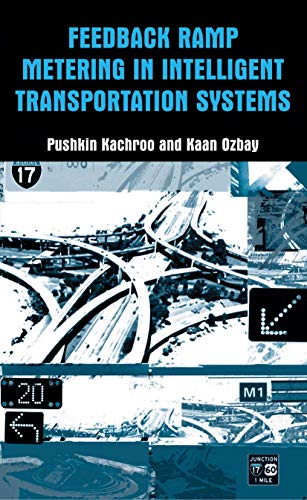 9781461347378: Feedback Ramp Metering in Intelligent Transportation Systems