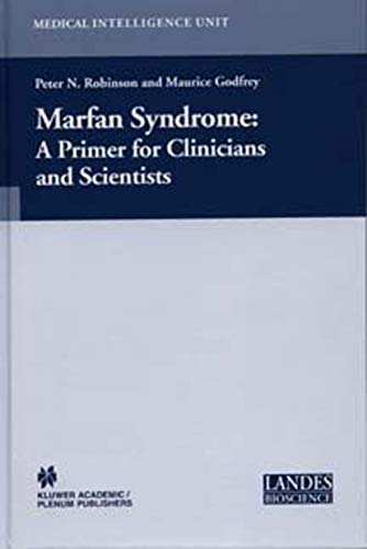 9781461347576: Marfan Syndrome: A Primer for Clinicians and Scientists (Medical Intelligence Unit)