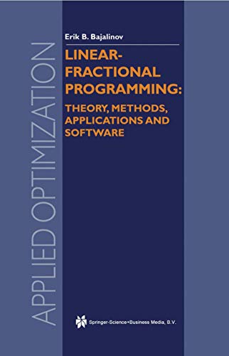 Stock image for Linear-Fractional Programming Theory, Methods, Applications and Software (Applied Optimization, 84) for sale by Lucky's Textbooks