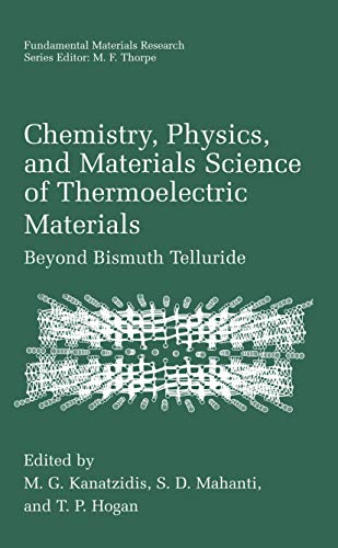 9781461348726: Chemistry, Physics, and Materials Science of Thermoelectric Materials: Beyond Bismuth Telluride (Fundamental Materials Research)