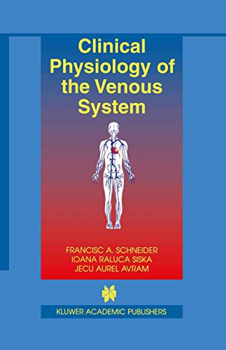 Immagine dell'editore per Clinical Physiology of the Venous System (Basic Science for the Cardiologist, 15) venduto da BooksRun