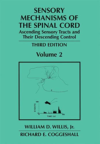 Beispielbild fr Sensory Mechanisms of the Spinal Cord : Volume 2 Ascending Sensory Tracts and Their Descending Control zum Verkauf von Ria Christie Collections