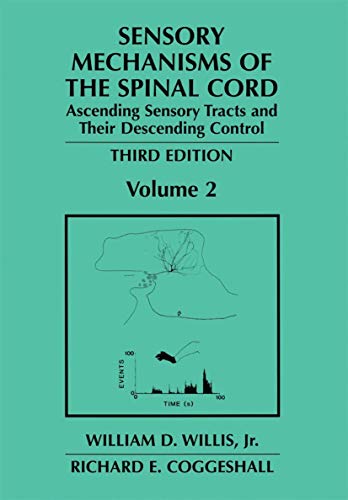 Stock image for Sensory Mechanisms of the Spinal Cord: Ascending Sensory Tracts and Their Descending Control: Vol 2 for sale by Revaluation Books