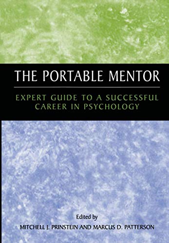 9781461349235: The Portable Mentor: Expert Guide To A Successful Career In Psychology