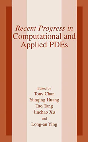 9781461349297: Recent Progress in Computational and Applied PDES: Conference Proceedings for the International Conference Held in Zhangjiajie in July 2001