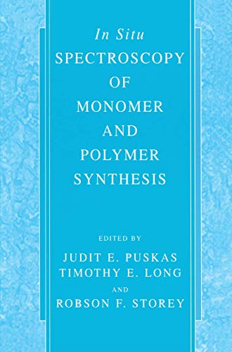 Stock image for In Situ Spectroscopy of Monomer and Polymer Synthesis for sale by BooksRun