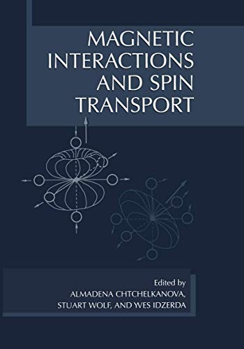 9781461349716: Magnetic Interactions and Spin Transport
