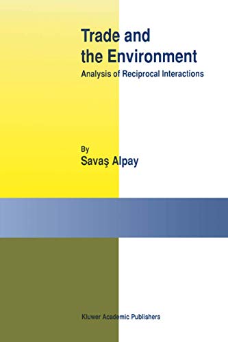 9781461349976: Trade and the Environment: Analysis of Reciprocal Interactions