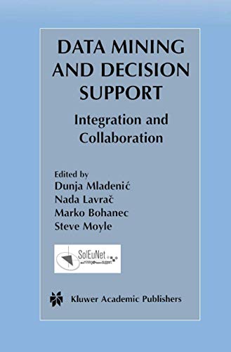 9781461350040: Data Mining and Decision Support: Integration and Collaboration