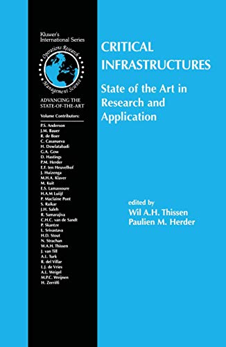 Stock image for Critical Infrastructures State of the Art in Research and Application (International Series in Operations Research & Management Science, 65) for sale by Lucky's Textbooks